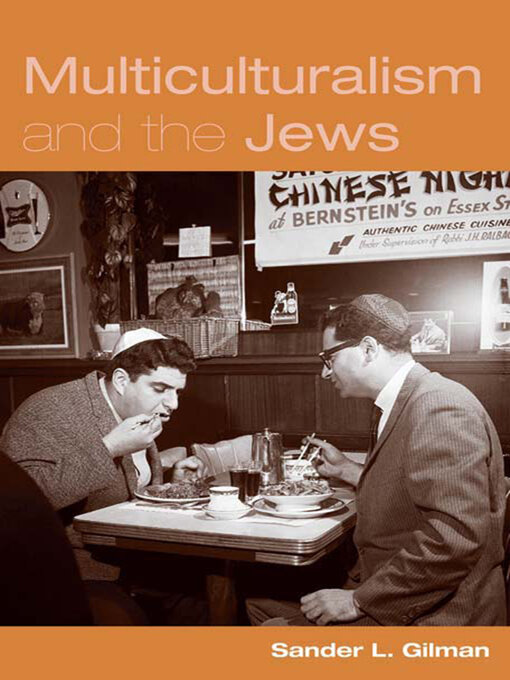 Title details for Multiculturalism and the Jews by Sander Gilman - Wait list